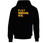 Play Renegade Win Pittsburgh Football Fan T Shirt