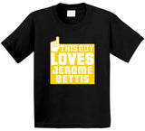 Jerome Bettis This Guy Loves Pittsburgh Football Fan T Shirt