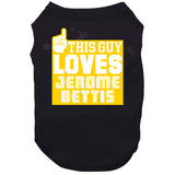 Jerome Bettis This Guy Loves Pittsburgh Football Fan T Shirt