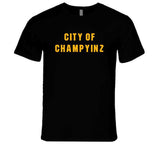 City Of Champyinz Pittsburgh Football Fan T Shirt