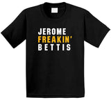 Jerome Bettis Freakin Pittsburgh Football Fan T Shirt
