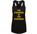 The Standard Is The Standard Pittsburgh Football Fan T Shirt