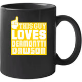 Dermontti Dawson This Guy Loves Pittsburgh Football Fan T Shirt