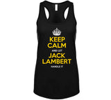 Jack Lambert Keep Calm Pittsburgh Football Fan T Shirt