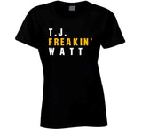 T.J. Watt Freakin Pittsburgh Football Fan T Shirt