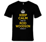 Rod Woodson Keep Calm Pittsburgh Football Fan T Shirt