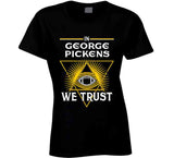 George Pickens We Trust Pittsburgh Football Fan T Shirt