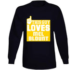 Mel Blount This Guy Loves Pittsburgh Football Fan T Shirt