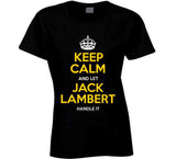 Jack Lambert Keep Calm Pittsburgh Football Fan T Shirt