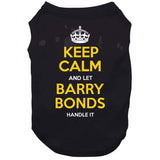Barry Bonds Keep Calm Pittsburgh Baseball Fan T Shirt