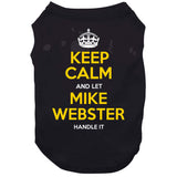 Mike Webster Keep Calm Pittsburgh Football Fan T Shirt