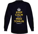 Mike Tomlin Keep Calm Pittsburgh Football Fan T Shirt