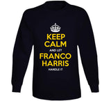 Franco Harris Keep Calm Pittsburgh Football Fan T Shirt