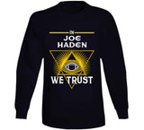Joe Haden We Trust Pittsburgh Football Fan T Shirt