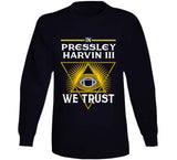 Pressley Harvin III We Trust Pittsburgh Football Fan T Shirt