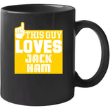Jack Ham This Guy Loves Pittsburgh Football Fan T Shirt