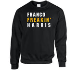 Franco Harris Freakin Pittsburgh Football Fan T Shirt