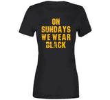 On Sundays We Wear Black Pittsburgh Football Fan Distressed T Shirt