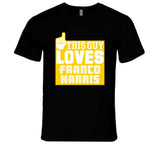 Franco Harris This Guy Loves Pittsburgh Football Fan T Shirt