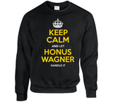 Honus Wagner Keep Calm Pittsburgh Baseball Fan T Shirt