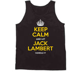 Jack Lambert Keep Calm Pittsburgh Football Fan T Shirt