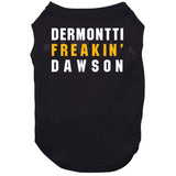 Dermontti Dawson Freakin Pittsburgh Football Fan T Shirt