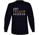 Arky Vaughan Freakin Pittsburgh Baseball Fan T Shirt