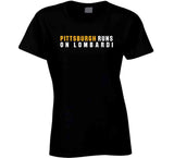 Pittsburgh Runs On Lombardi Football Fan T Shirt