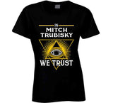 Mitch Trubisky We Trust Pittsburgh Football Fan T Shirt