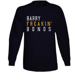 Barry Bonds Freakin Pittsburgh Baseball Fan T Shirt