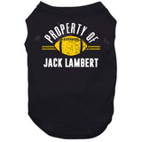 Jack Lambert Property Of Pittsburgh Football Fan T Shirt