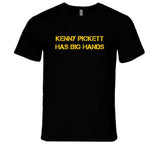 Kenny Pickett Has Big Hands Pittsburgh Football Fan T Shirt