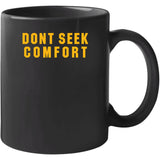 Mike Tomlin Dont Seek Comfort Pittsburgh Football Fan T Shirt