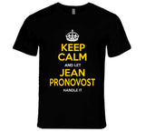 Jean Pronovost Keep Calm Pittsburgh Hockey Fan T Shirt